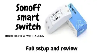 #sonoff smart switch full setup with #Alexa and #review
