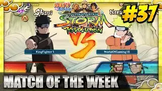 Naruto Storm Revolution - Match Of The Week #37 [KingFighter3 vs WorldOfGaming18]