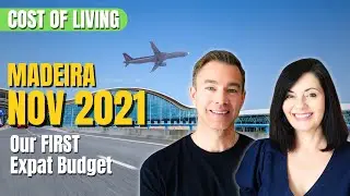 Cost Of Living Madeira Island &ndash; November 2021 | Our First Expat Budget