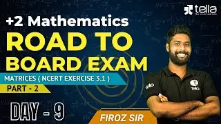 DAY 9 || MATRICES || NCERT Exercise 3.1 || Part 2 || +2 Maths || ROADTO BOARDEXAM