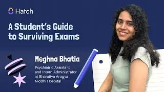 A Student's Guide to Surviving Exams | Manage Stress, Overthinking & Burnout with Meghna Bhatia