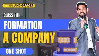 Day 5 | Business studies Revision | Class 11 | Formation of a company | Chapter 7