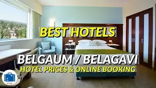 Лучший отель в Белгауме | Belagavi Hotel & Belgaum Hotels &mdash; ЗНАМЕНИТЫЕ И ДЕШЕВЫЕ