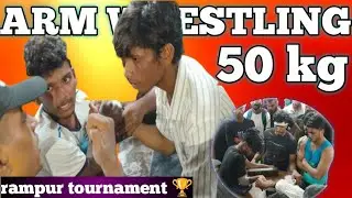 Arm wrestling competition 🏆🔥 | 50 kg arm WRESTLER | rampur arm wrestling tournament 