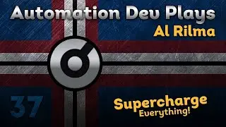 Supercharge Everything! - Ep37 - Automation Al Rilma Campaign