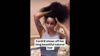 Cardi B Shows Off Her Natural Hair 😍Offset Lost! SUBSCRIBE!