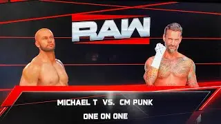 RAW: Michael T Vs CM Punk