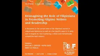 PILF10 E05 Reimagining the Role of Filipiniana in Promoting Filipino Writers and Readership