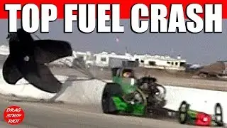 Top Fuel Drag Racing Crash March Meet Bakersfield California