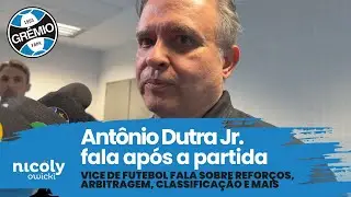 VICE DE FUTEBOL, ANT&Ocirc;NIO DUTRA JR. FALA DE REFOR&Ccedil;OS, ARBITRAGEM, EVOLU&Ccedil;&Atilde;O DO GR&Ecirc;MIO E MUITO MAIS