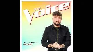 Corey Ward | Arcade | Studio Version | The Voice 20