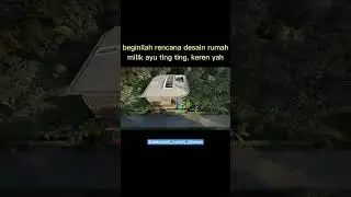 design rumah ayu ting ting 🤩 #shorts #rumahmodern