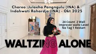 WALTZING ALONE / Line Dance / Choreo: Julaeha Pangngulu (INA) & Indahwati Rahardja (INA) - Oct 2025 