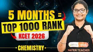 ⚗️ KCET 2026 Chemistry Study Plan | 5-Month Strategy to Score Full Marks