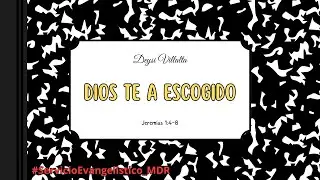Dios te a escogido | Deysi Villalta