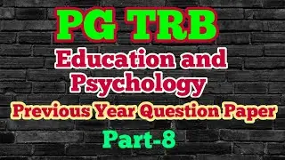 PG TRB Education and Psychology Previous Year Question Paper Part -8