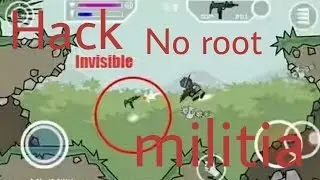 How to Hack Mini Militia New 2017-2018|| Without Root All Unlimited | Invisible Mod || Hindi - हिंदी