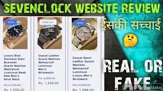 seven clock watches review | sevenclock watch real or fake | sevenclock.in website review