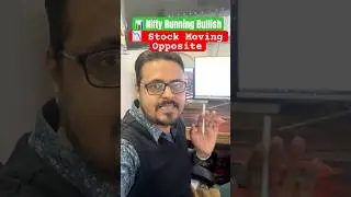 📊 Index Running Bullish but 📉 Stock Moving Opposite #stocks #nifty #analysis #stockmarket