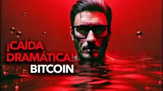 ¡CAÍDA DRAMATICA de Bitcoin y Altcoins! ¡La Cosa se Pone FEA!