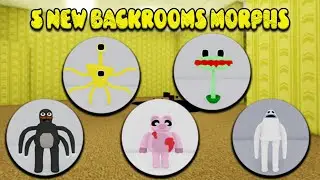 UPDATE - HOW TO GET ALL 5 NEW MORPHS in Backrooms Morphs | ROBLOX GAMES