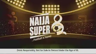 Naija Super 8 Tournament- Lobi Stars vs Rivers United