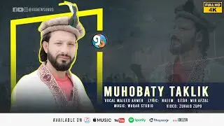Muhobaty Taklik || Shina New Song 2023 || Vocal Majeed Ahmer Lyrics Naeem || GB New songs
