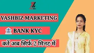 yashbiz me bank kyc kaise kare | yashbiz kyc |  yashbiz bank kyc approved