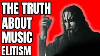 The Truth About Music Elitism