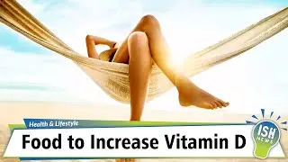 Food to Increase Vitamin D