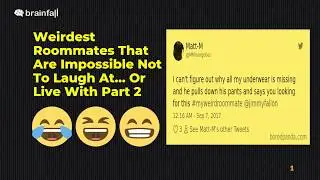 20+ Weirdest Roommates That Are Impossible Not To Laugh At&hellip; Or Live With Part 2