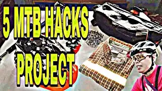 5 MTB HACKS PROJECTS
