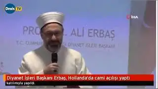 Diyanet isleri Baskani Hollanda da cami acilisina katildi
