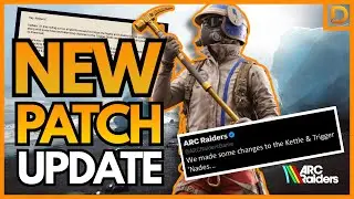 ARC Raiders Patch 1.11 Just Dropped - Here's What Changed...