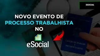 Novo Evento de Processo Trabalhista: S-2555!
