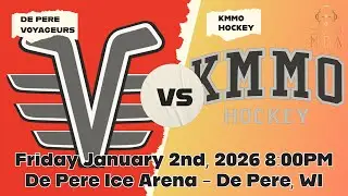 De Pere Voyageurs vs KMMO Hockey 1-2-2026