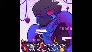 Hj &eacute; anivers&aacute;rio do Error🎉 04/04 #errorsans #undertale #underverse #undertaleau #edit #anivers&aacute;rio