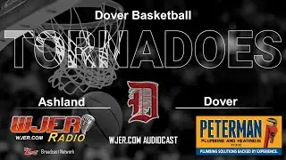 Ashland at Dover - OHSAA Boys Basketball AUDIOCAST from WJER - BIG Z Sports