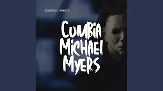 Cumbia Michael Myers