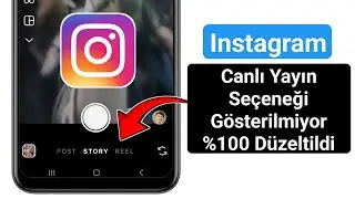 Instagram Canlı Yayın Se&ccedil;eneği Eksik Sorunu | Adım Adım &Ccedil;&ouml;z&uuml;m (2025)