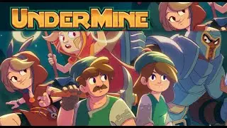 Undermine Gameplay - First Impression Review - First Dungeon Mine Run