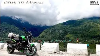 Delhi To Manali Dominar 400😋 - Leh Ladakh Extreme 2.0 - Ep.1