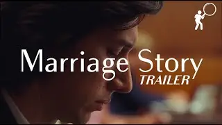 Marriage Story (2019) - BURNING ARCHIVE TRAILER