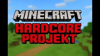 Minecraft Hartcore Projeckt !