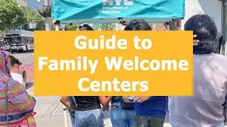 Guide to NYC Family Welcome Centers