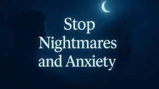 Reprogram Your Dreams: Stop Nightmares and Sleep Peacefull