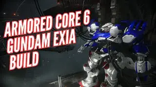 Armored Core 6: Exia/00 Raiser Build