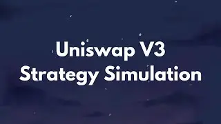 Uniswap V3 - Strategy Simulation