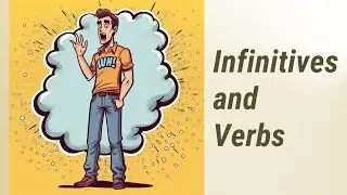Verbs of Perception and Causation: Navigating Infinitives