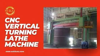 CNC VTL 12000 | Extra Large Vertical Turning Lathe for Heavy-Duty Machining | Sahil Machines